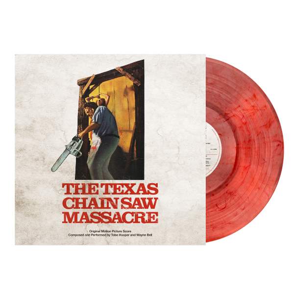 Tobe Hooper & Wayne Bell - The Texas Chain Saw Massacre (LP) (Clear with red blood splatter vinyl)