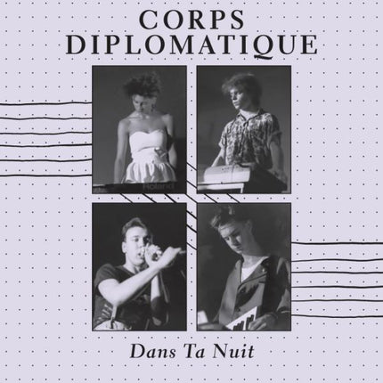 Corps Diplomatique - Dans Ta Nuit (LP)