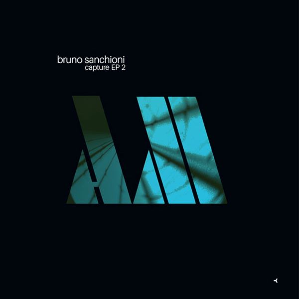 Bruno Sanchioni - Capture EP2 (12 inch)