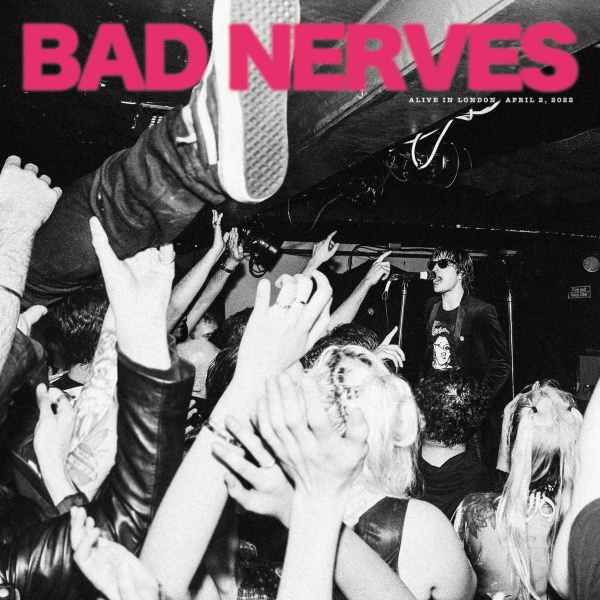 Bad Nerves - Alive In London (10") (Transparent magenta vinyl)