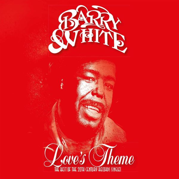 Barry White - Love's Theme (The Best Of The 20th Century Records Singles) (2LP)