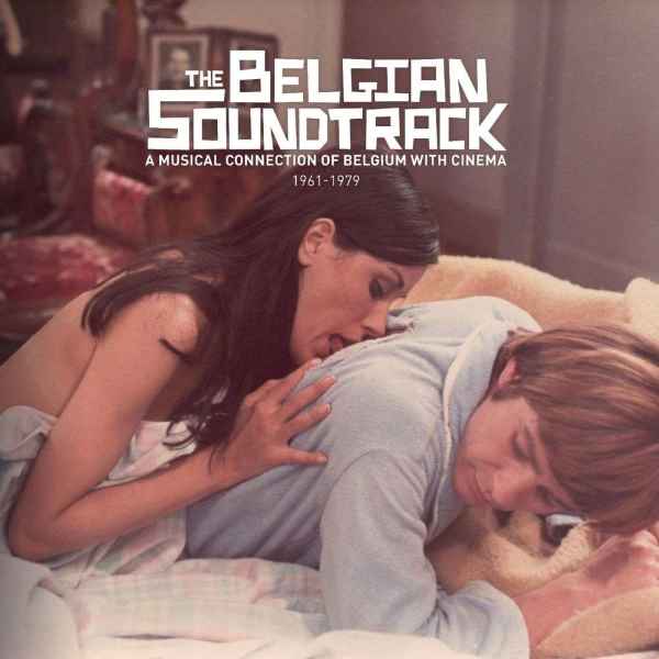 V/A - The Belgian Soundtrack: A Musical Connection Of Belgium with Cinema 1961-1971 (LP)