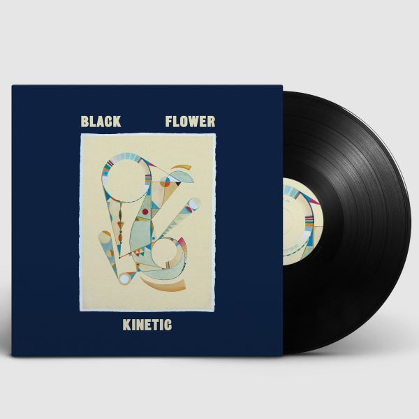 Black Flower - Kinetic (LP)