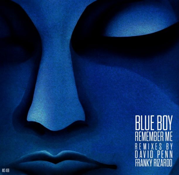 Blue Boy - Remember Me Remixes (12 inch)