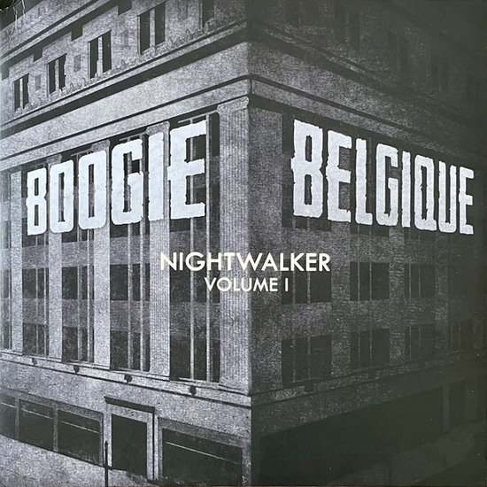 Boogie Belgique - Nightwalker Vol 1 (LP)