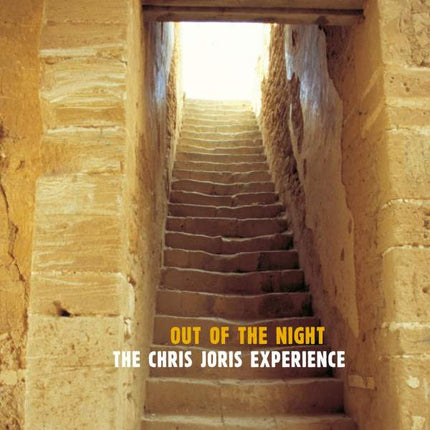 Chris Joris Experience - Out Of The Night (2LP)