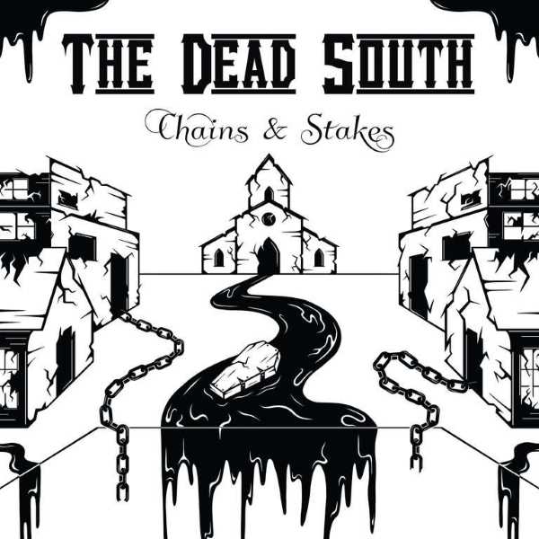 Dead South - Chaines & Stakes (LP)