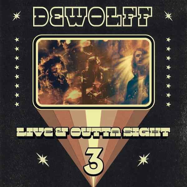 Dewolff - Live & Outta Sight 3 (3LP) (Black vinyl)