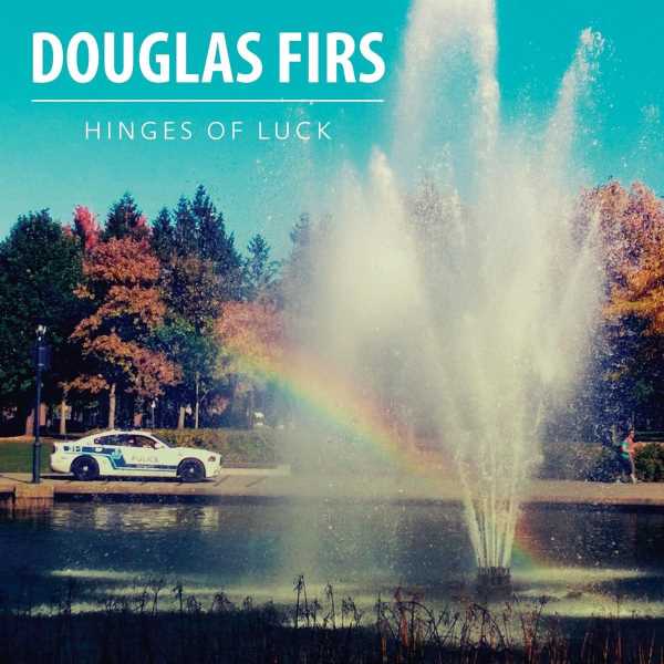 Douglas Firs - Hinges Of Luck (LP)