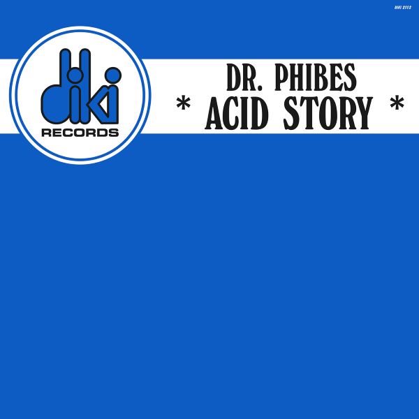 Dr Phibes - Acid Story (12 inch) (White vinyl)