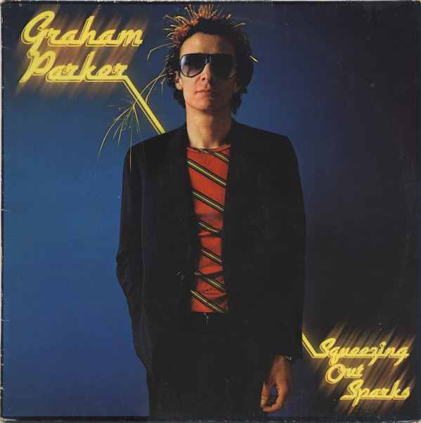 Graham Parker And The Rumour - Squeezing Out Sparks (LP) (2hands)