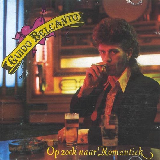 Guido Belcanto - Op Zoek Naar Romantiek (LP) (Yellow vinyl)