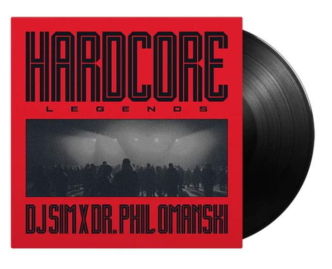 DJ Sim X Dr. Phil Omanski - Hardcore Legends (LP)