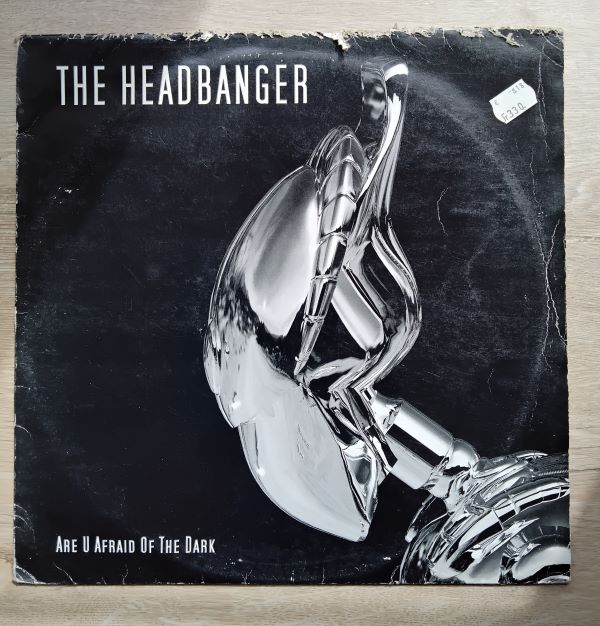 The Headbanger - Are You Afraid Of The Dark (12 inch) (2hands)