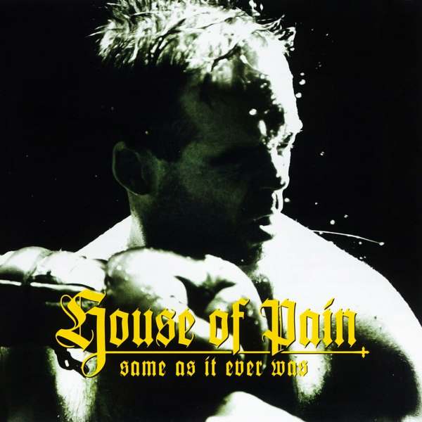 House Of Pain - Same As It Ever Was (LP+7") (Yellow & green vinyl)