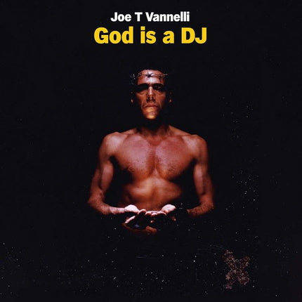 Joe T Vannelli - God Is A DJ (2x12 inch)