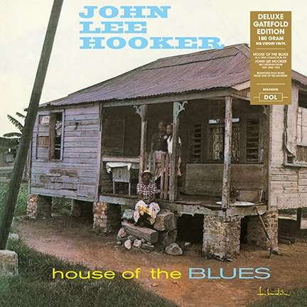 John Lee Hooker - House Of The Blues (new)