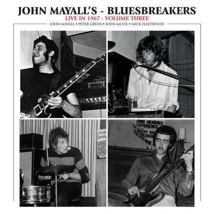 John Mayall's Bluesbreakers - Live in 1967 Volume Three  (LP)