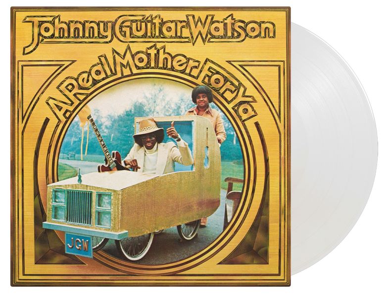 Johnny Guitar watson - A Real Mother For Ya (LP) ( White vinyl)