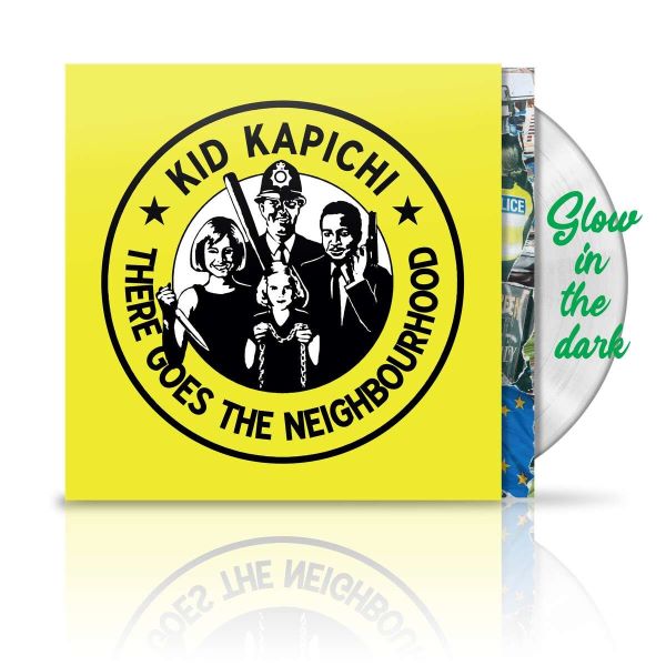 Kid Kapichi - There Goes The Neighbourhood (LP) (Glow in the dark vinyl)