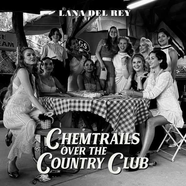 Lana Del Rey - Chemtrails Over The Country Club (LP)