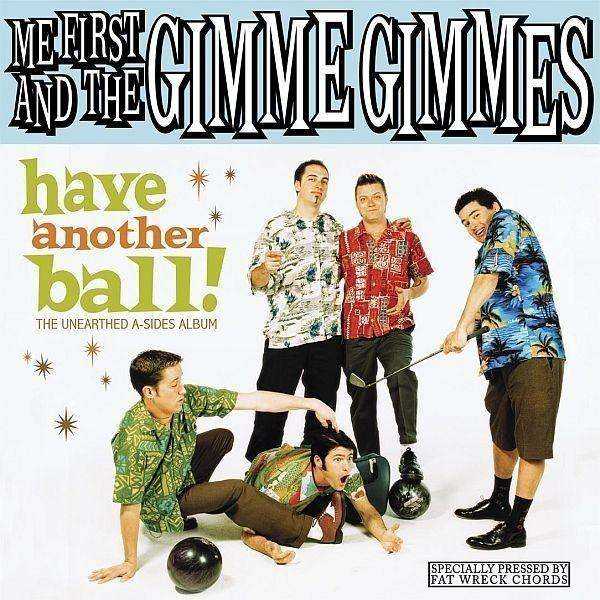 Me First And The Gimme Gimmes - Have Another Ball (LP)