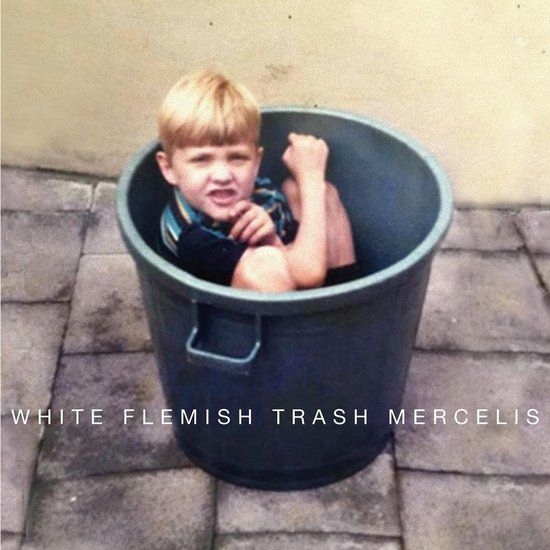 Mercelis - White Flemish Trash (LP)