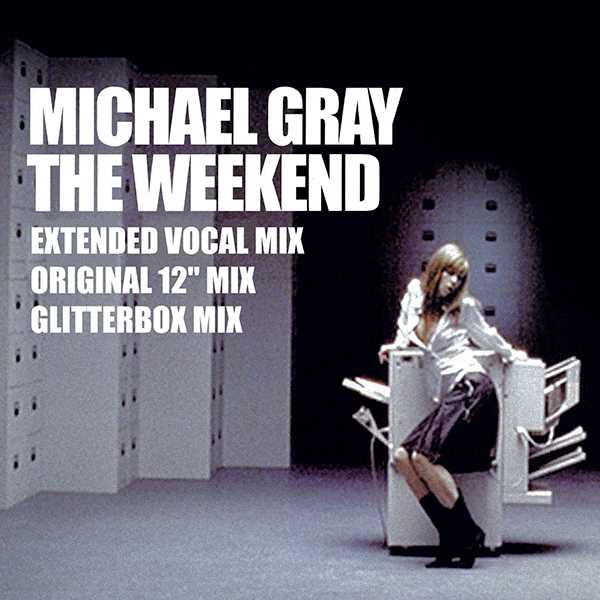 Michael Gray - The Weekend (12 inch)