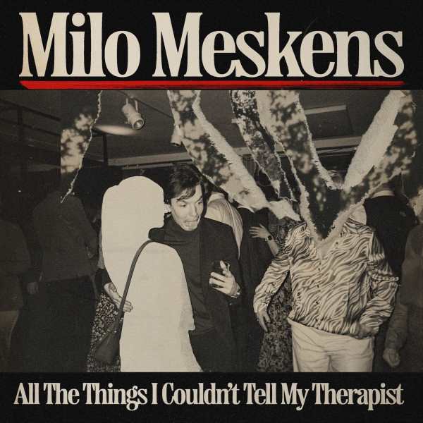 Milo Meskens - All The Things I Couldn&