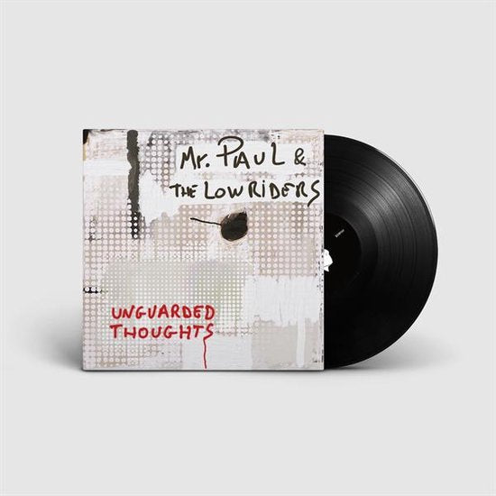 Mr Paul & The Lowriders - Unguarded Thoughts  (LP)