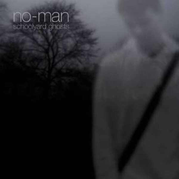 No-Man - Schoolyard Ghosts (2LP)