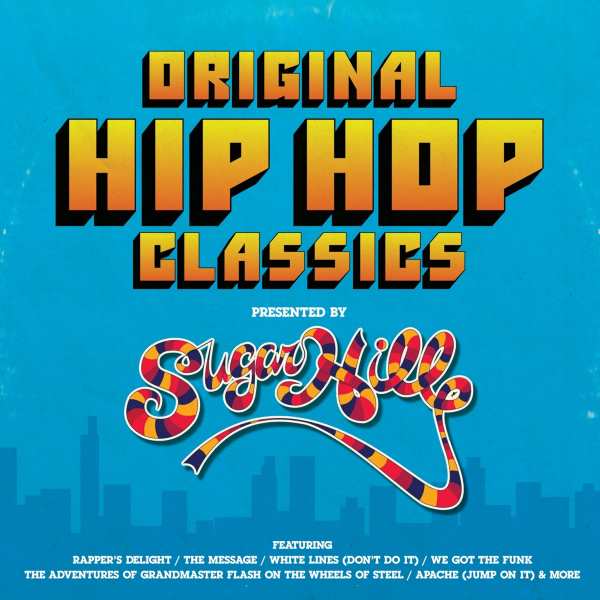 V/A - Original Hip Hop Classics Presented By Sugar Hill Records (2LP)