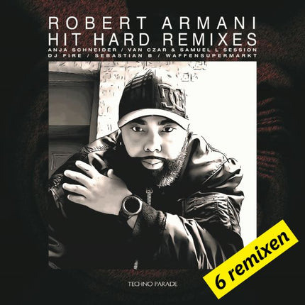 Robert Armani - Hit Hard Remixes (12 inch)