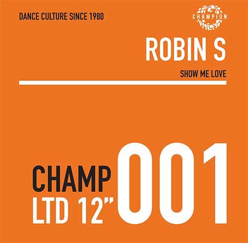 Robin S - Show Me Love (12 inch)