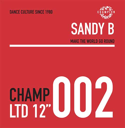 Sandy B - Make The World Go Round (12 inch)