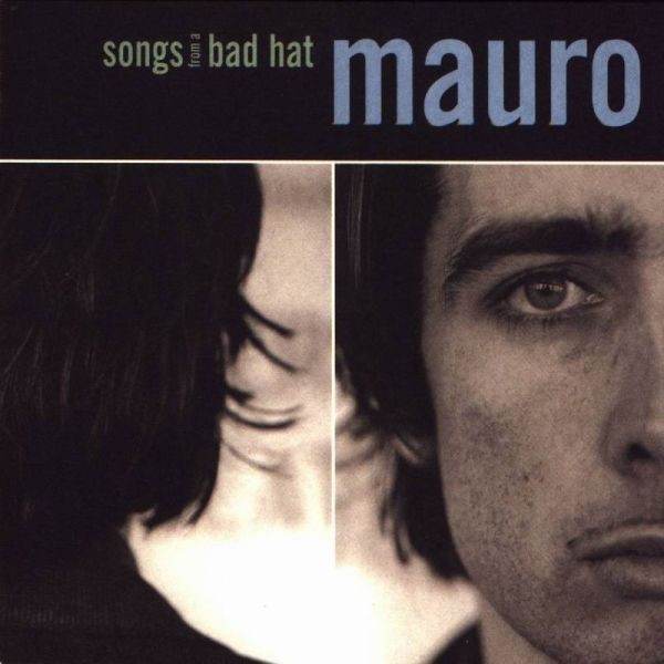 Mauro - Songs From A Bad Hat (LP)