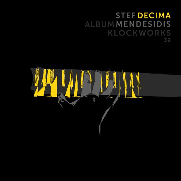 Stef Mendesidis - Decima (2 x 12 inch)