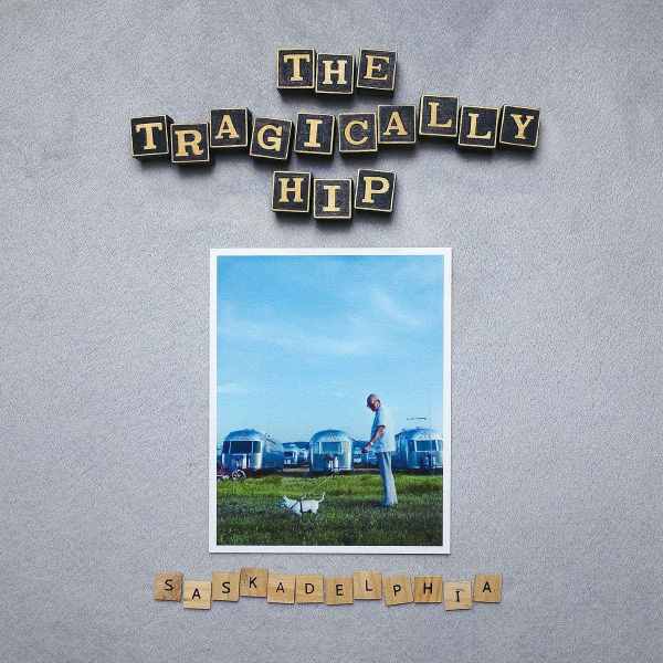 Tragically Hip - Saskadelphia (EP) (Silver vinyl)