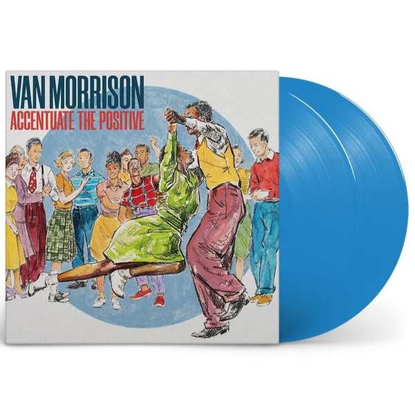 Van Morrison - Accentuate The Positive (2LP) (Blue vinyl)