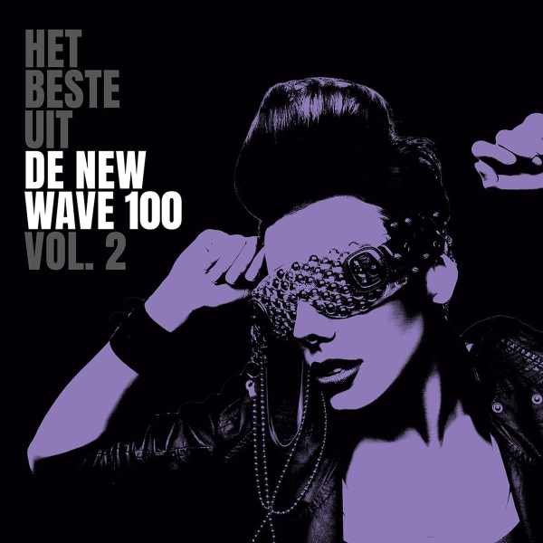 V/A - Radio Willy Het Beste Uit De New Wave 100 Vol 2 (3LP)