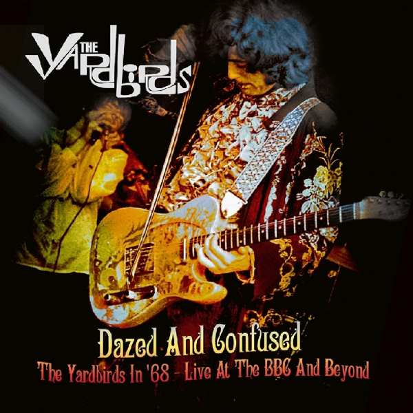 Yardbirds - Dazed And Confused Live 1968 (LP+DVD) (White vinyl)