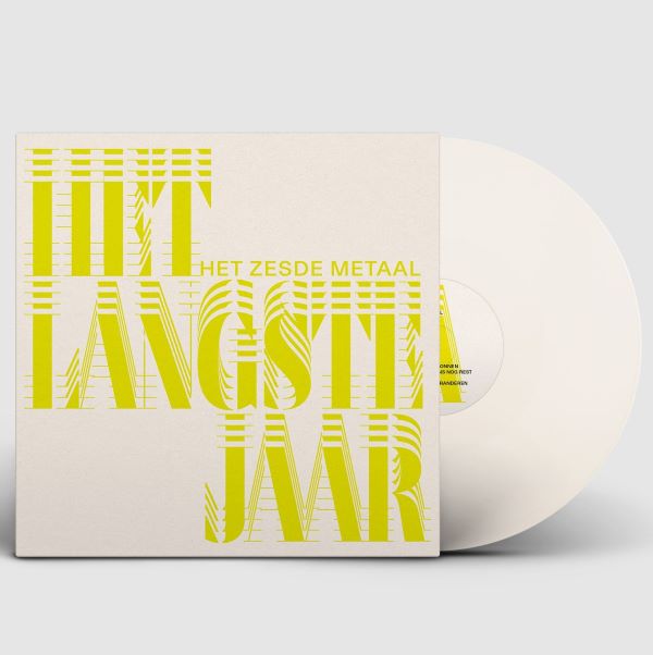 Het Zesde Metaal - Het Langste Jaar (LP) (White vinyl)