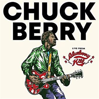 Chuck Berry - Live From Blueberry Hill (new)