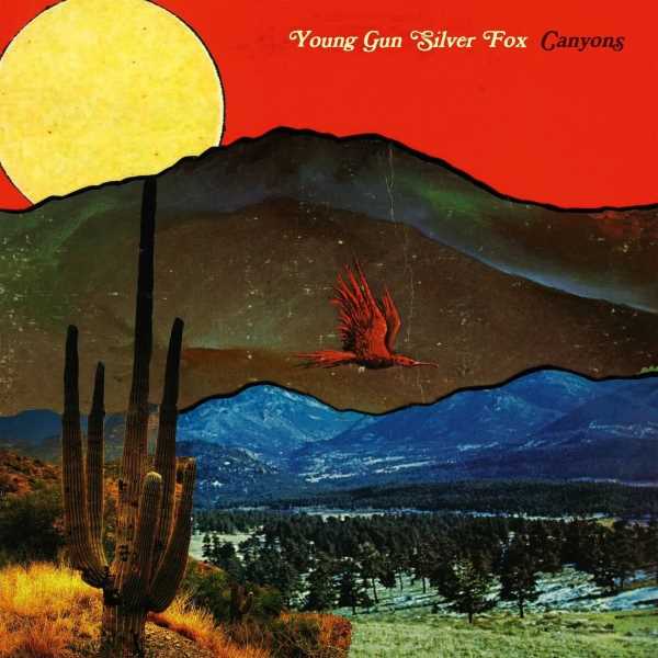 Young Gun Silver Fox - Canyons (LP)