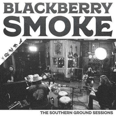 Blackberry Smoke - The Southern Ground Sessions (new)