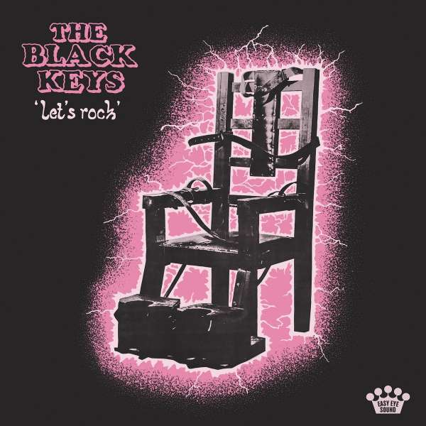 Black Keys - Let's Rock (new)