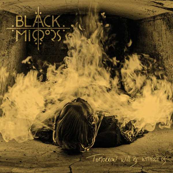 Black Mirrors - Tomorrow Will Be Without Us (LP)