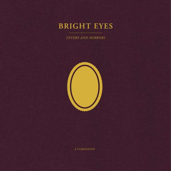 Bright Eyes - Fevers And Mirrors A Companion (new, gold vinyl)