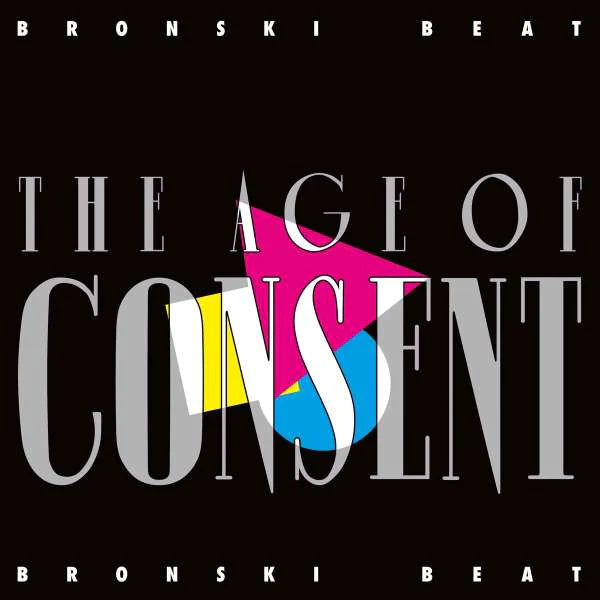 Bronski Beat - Age Of Consent (LP)