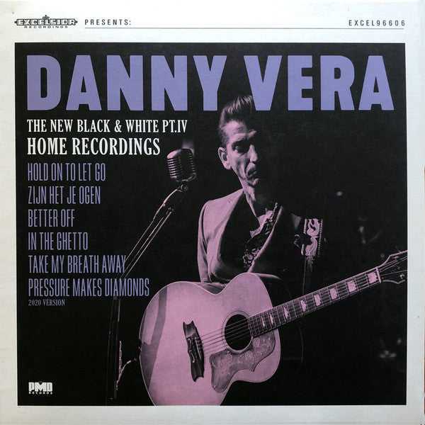 Danny Vera - New Black And White Pt. IV Home Recordings (new, 10")